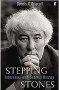 Stepping Stones - conversations with Seamus Heaney